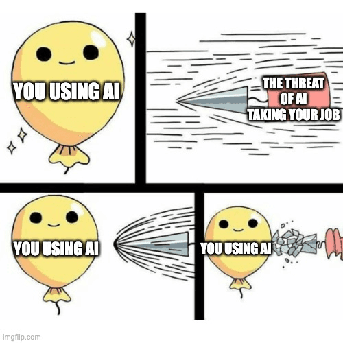 Meme about using AI to handle concerns about AI taking your job